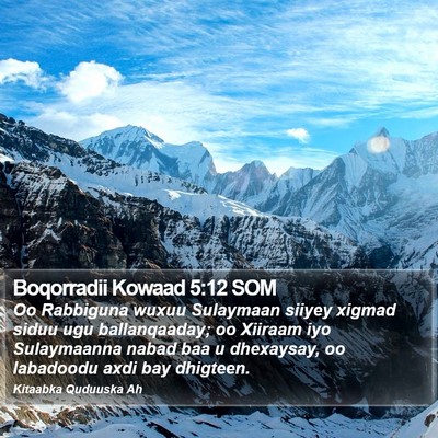 Boqorradii Kowaad 5:12 SOM Bible Verse Image