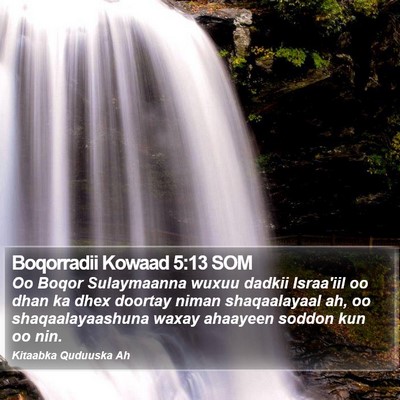 Boqorradii Kowaad 5:13 SOM Bible Verse Image