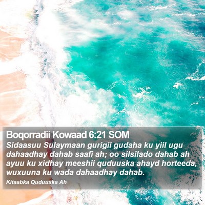 Boqorradii Kowaad 6:21 SOM Bible Verse Image