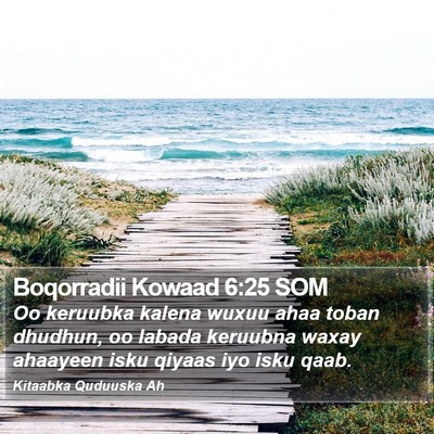 Boqorradii Kowaad 6:25 SOM Bible Verse Image