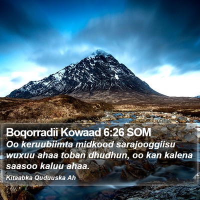 Boqorradii Kowaad 6:26 SOM Bible Verse Image