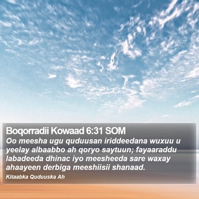 Boqorradii Kowaad 6:31 SOM Bible Verse Image