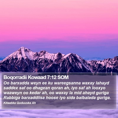 Boqorradii Kowaad 7:12 SOM Bible Verse Image