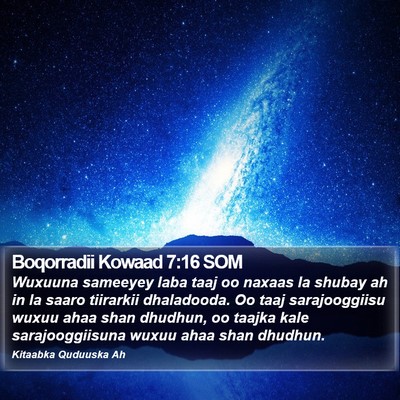 Boqorradii Kowaad 7:16 SOM Bible Verse Image