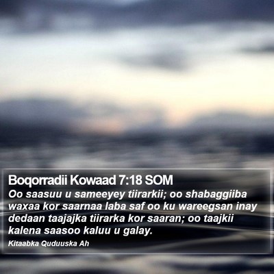 Boqorradii Kowaad 7:18 SOM Bible Verse Image