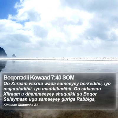Boqorradii Kowaad 7:40 SOM Bible Verse Image