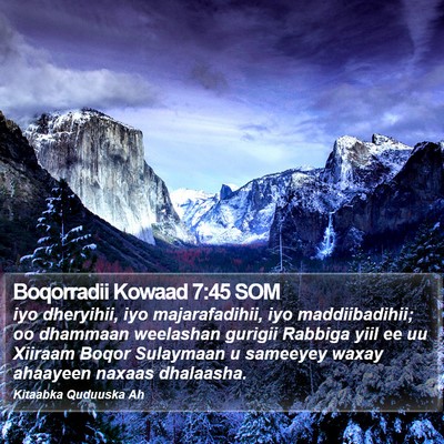 Boqorradii Kowaad 7:45 SOM Bible Verse Image