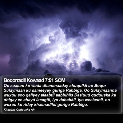 Boqorradii Kowaad 7:51 SOM Bible Verse Image