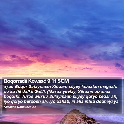 Boqorradii Kowaad 9:11 SOM Bible Verse Image