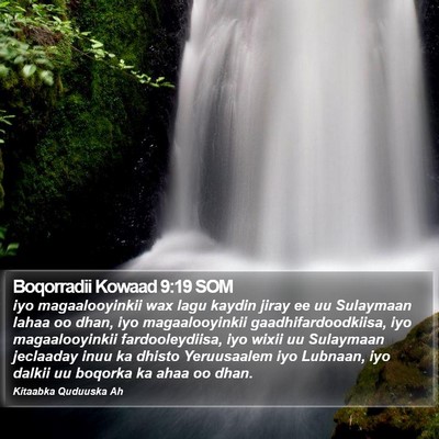 Boqorradii Kowaad 9:19 SOM Bible Verse Image
