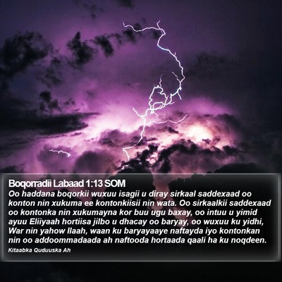 Boqorradii Labaad 1:13 SOM Bible Verse Image