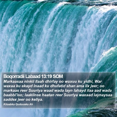 Boqorradii Labaad 13:19 SOM Bible Verse Image