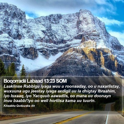 Boqorradii Labaad 13:23 SOM Bible Verse Image