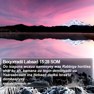 Boqorradii Labaad 15:28 SOM Bible Verse Image