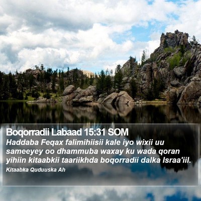Boqorradii Labaad 15:31 SOM Bible Verse Image