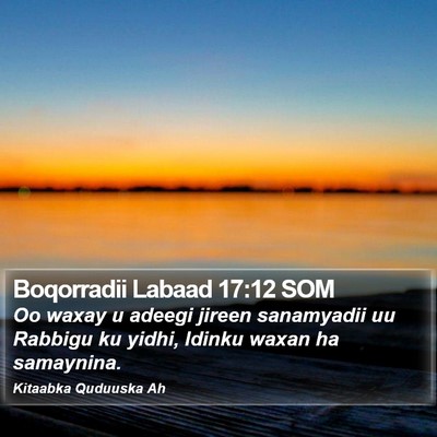 Boqorradii Labaad 17:12 SOM Bible Verse Image