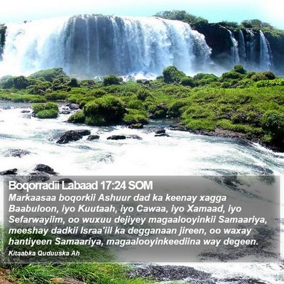 Boqorradii Labaad 17:24 SOM Bible Verse Image