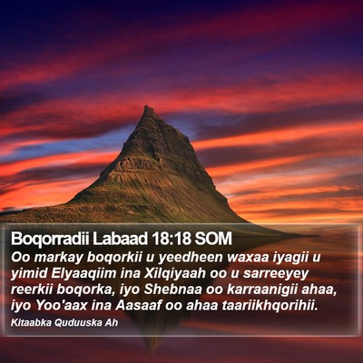 Boqorradii Labaad 18:18 SOM Bible Verse Image