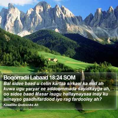 Boqorradii Labaad 18:24 SOM Bible Verse Image