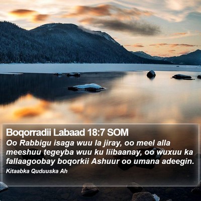 Boqorradii Labaad 18:7 SOM Bible Verse Image