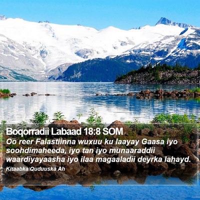 Boqorradii Labaad 18:8 SOM Bible Verse Image