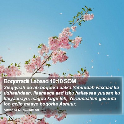Boqorradii Labaad 19:10 SOM Bible Verse Image