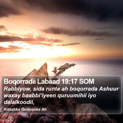 Boqorradii Labaad 19:17 SOM Bible Verse Image