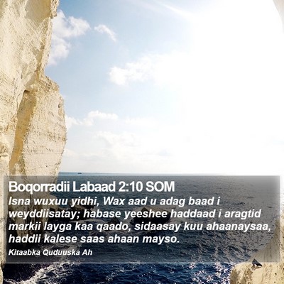 Boqorradii Labaad 2:10 SOM Bible Verse Image