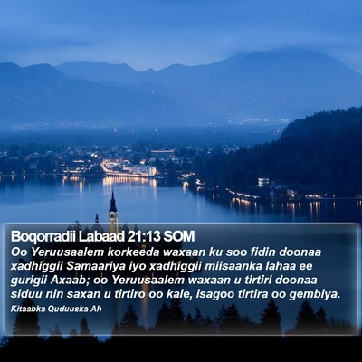 Boqorradii Labaad 21:13 SOM Bible Verse Image