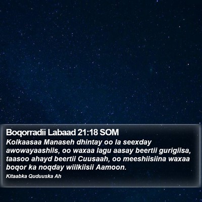 Boqorradii Labaad 21:18 SOM Bible Verse Image