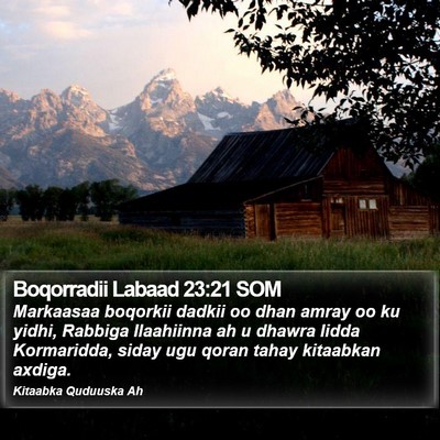Boqorradii Labaad 23:21 SOM Bible Verse Image
