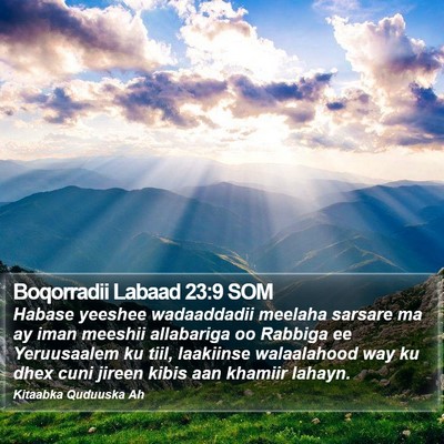 Boqorradii Labaad 23:9 SOM Bible Verse Image