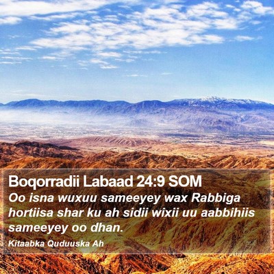 Boqorradii Labaad 24:9 SOM Bible Verse Image