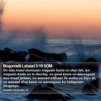 Boqorradii Labaad 3:19 SOM Bible Verse Image