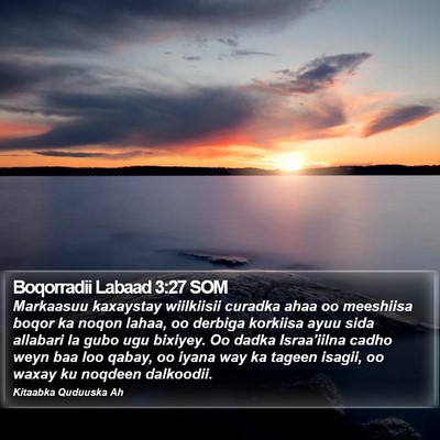 Boqorradii Labaad 3:27 SOM Bible Verse Image