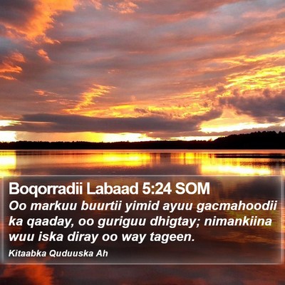 Boqorradii Labaad 5:24 SOM Bible Verse Image