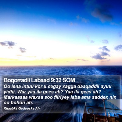Boqorradii Labaad 9:32 SOM Bible Verse Image