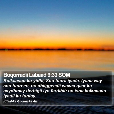 Boqorradii Labaad 9:33 SOM Bible Verse Image