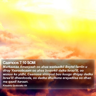 Caamoos 7:10 SOM Bible Verse Image