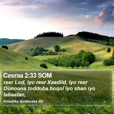 Cesraa 2:33 SOM Bible Verse Image
