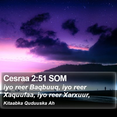 Cesraa 2:51 SOM Bible Verse Image