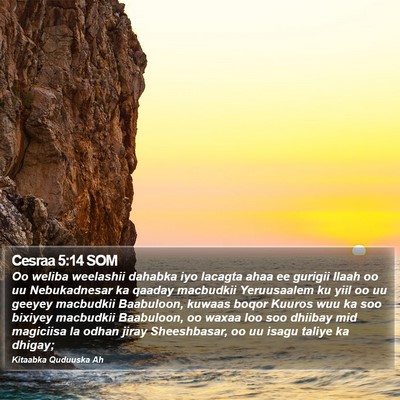 Cesraa 5:14 SOM Bible Verse Image