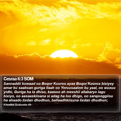 Cesraa 6:3 SOM Bible Verse Image