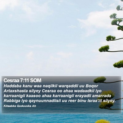 Cesraa 7:11 SOM Bible Verse Image