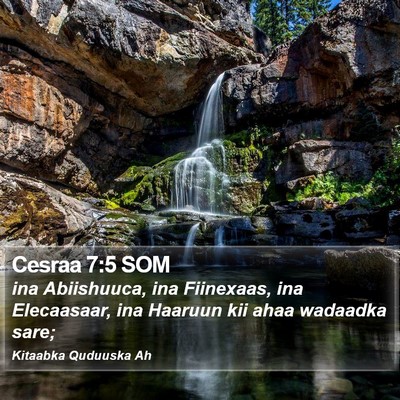 Cesraa 7:5 SOM Bible Verse Image