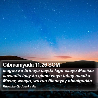 Cibraaniyada 11:26 SOM Bible Verse Image