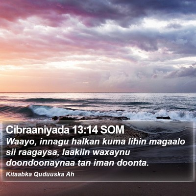 Cibraaniyada 13:14 SOM Bible Verse Image