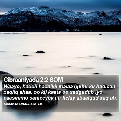 Cibraaniyada 2:2 SOM Bible Verse Image