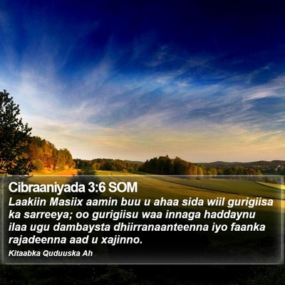 Cibraaniyada 3:6 SOM Bible Verse Image
