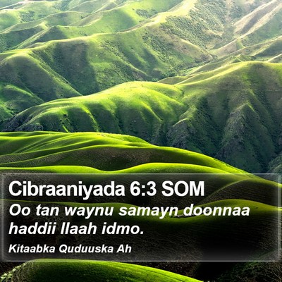 Cibraaniyada 6:3 SOM Bible Verse Image